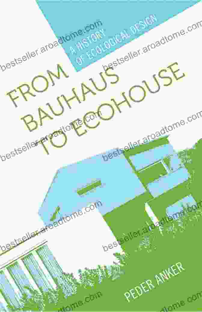 Bauhaus Building From Bauhaus To Ecohouse Peder Anker