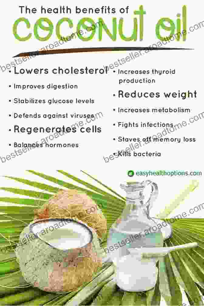 Benefits Of Coconut Oil The Amazing Benefits Of Coconut Oil Secret Of The Tropics (Secret Oils Of The World 2)