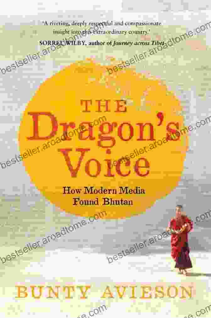 Bhutanese Mountains The Dragon S Voice: How Modern Media Found Bhutan