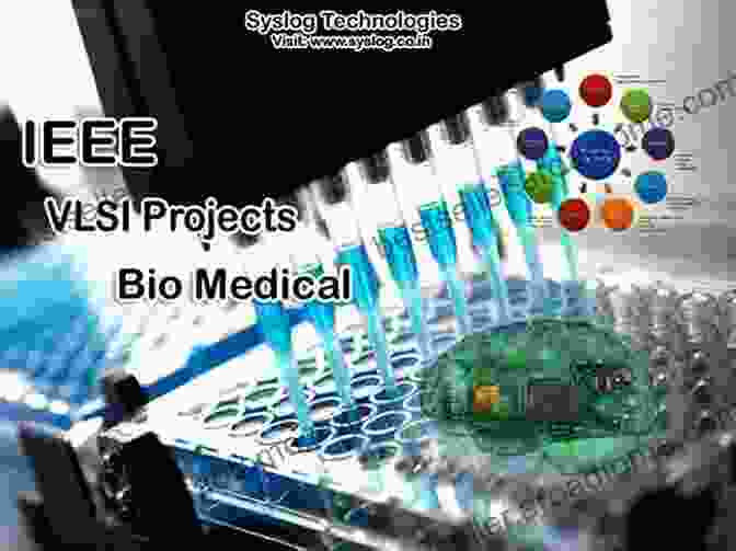 Biomedical Applications Of VLSI VLSI Circuit Design For Biomedical Applications