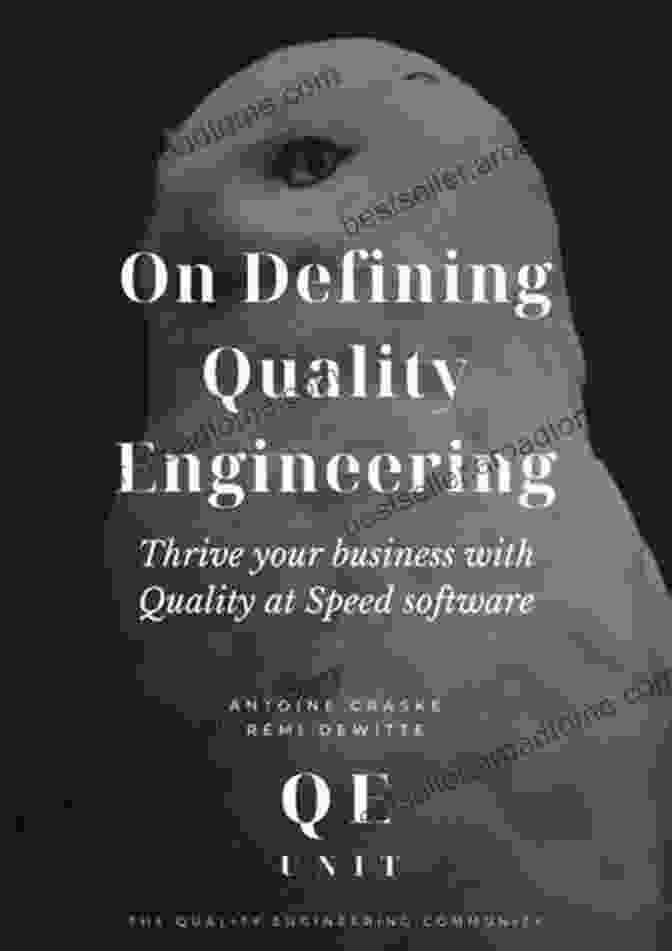 Book Cover: On Defining Quality Engineering On Defining Quality Engineering: Thrive Your Business With Quality At Speed Software