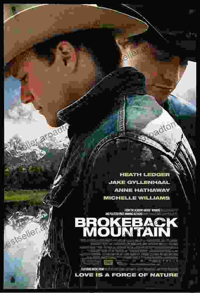 Brokeback Mountain Movie Poster Featuring Heath Ledger And Jake Gyllenhaal Embracing Brokeback Mountain: Story To Screenplay