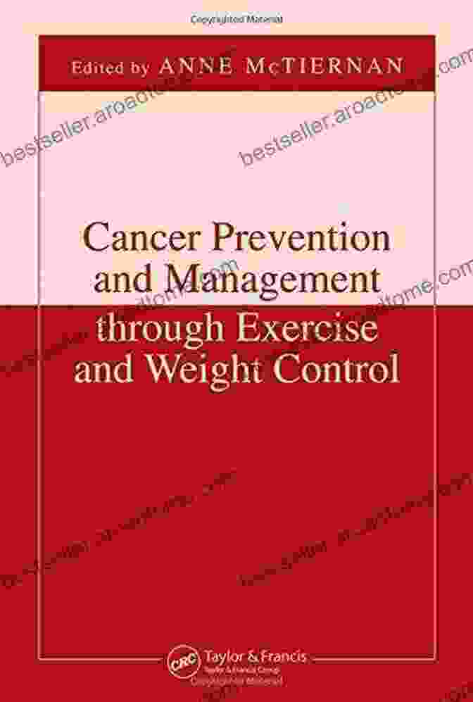 Cancer Prevention And Management Through Exercise And Weight Control Nutrition Book Cover Cancer Prevention And Management Through Exercise And Weight Control (Nutrition And Disease Prevention)