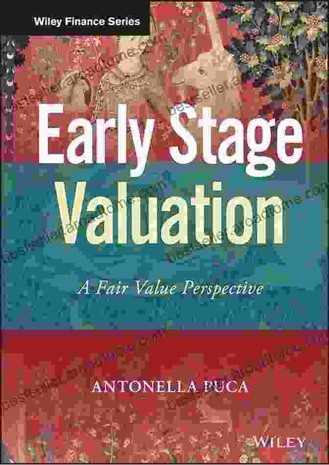 Cover Of The Book 'Fair Value Perspective' By Wiley Finance Early Stage Valuation: A Fair Value Perspective (Wiley Finance)