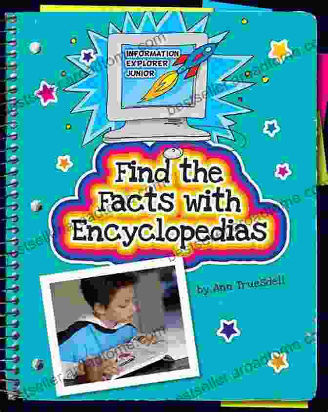 Encyclopedias Explorer Junior Library Book Cover Find The Facts With Encyclopedias (Explorer Junior Library: Information Explorer Junior)