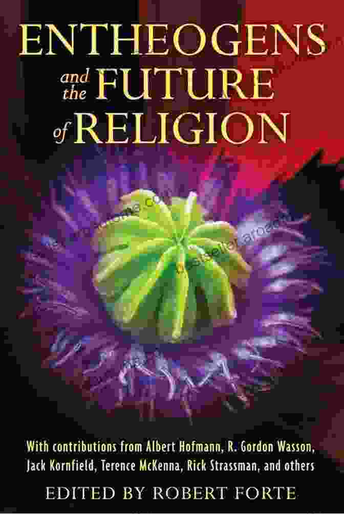 Entheogens and the Future of Religion