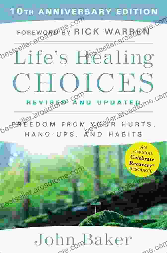 Life Healing Choices Revised And Updated Book Cover Life S Healing Choices Revised And Updated: Freedom From Your Hurts Hang Ups And Habits