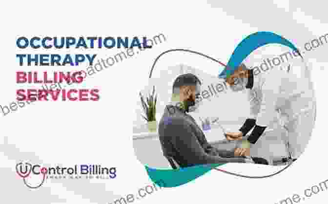 Occupational Therapist Discussing Billing With A Client The Essential Guide For Newly Qualified Occupational Therapists: Transition To Practice