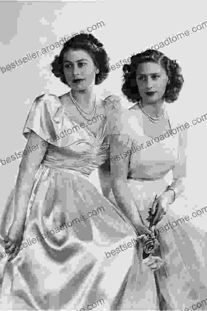 Queen Elizabeth II And Princess Margaret As Young Girls Royal Sisters: Queen Elizabeth II And Princess Margaret