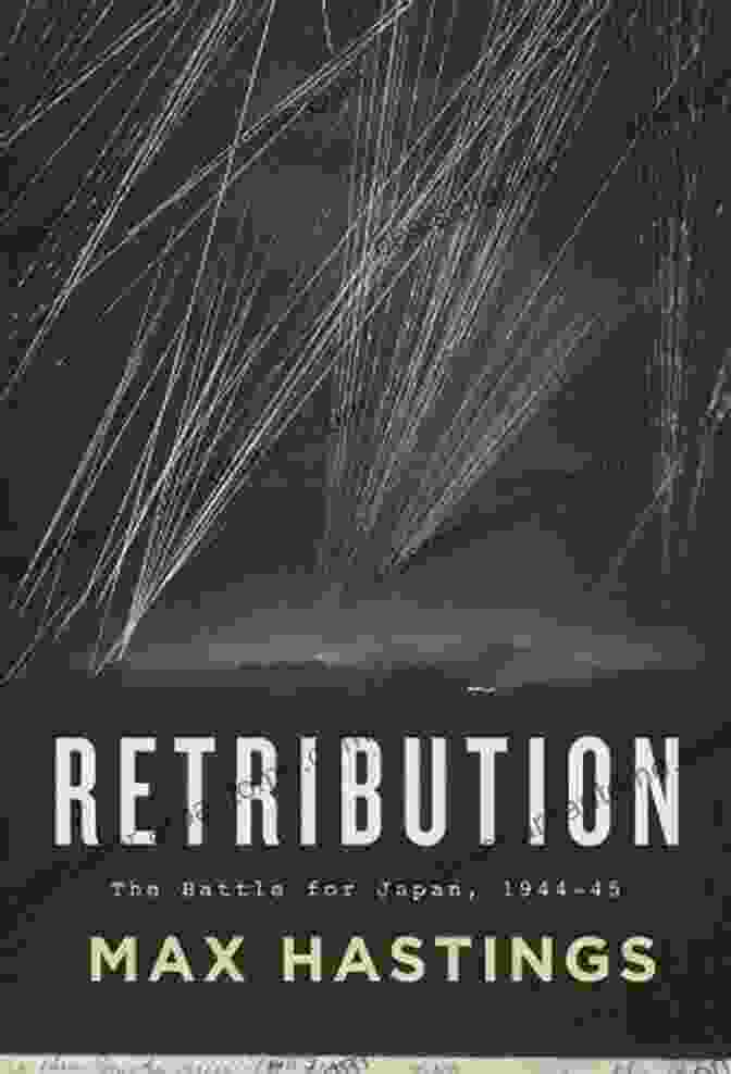 Retribution The Battle For Japan 1944 45 Book Cover Retribution: The Battle For Japan 1944 45