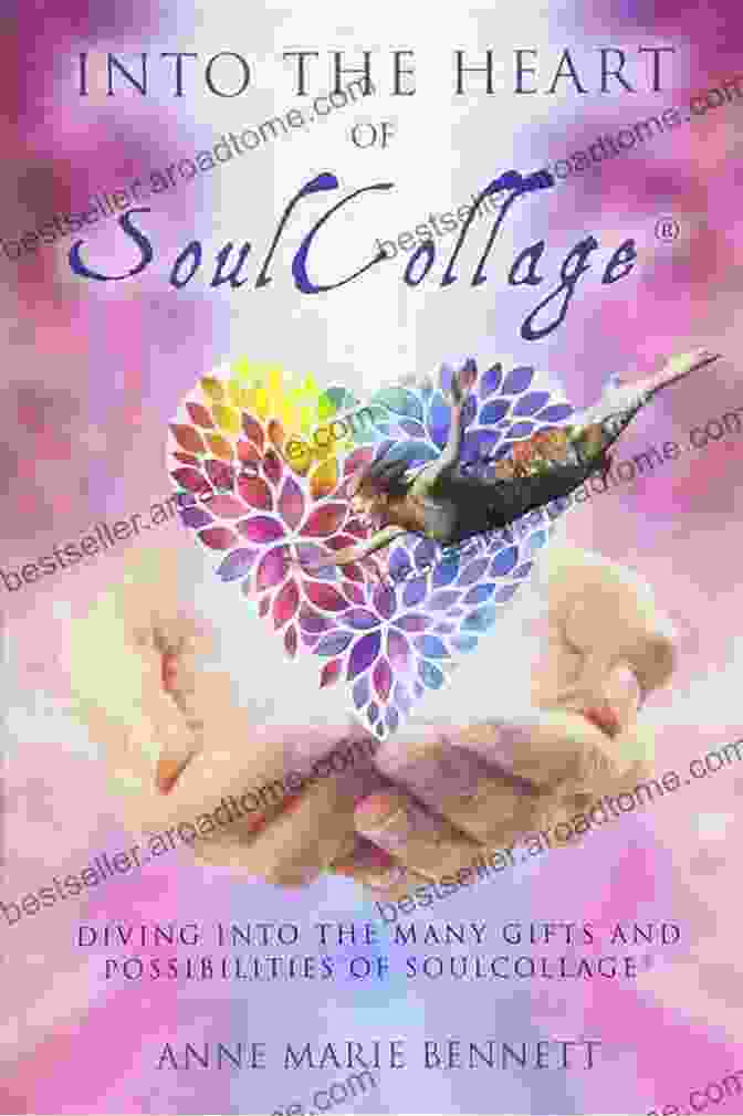 SoulCollage Collage Cards Into The Heart Of SoulCollage: 87 Essays Exploring Intuitive Art Through SoulCollage: Diving Into The Many Gifts And Possibilities Of SoulCollage (Personal Growth Through Intuitive Art)