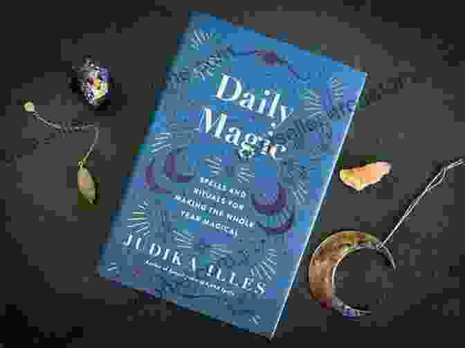 Spells And Rituals For Making The Whole Year Magical Book Cover Daily Magic: Spells And Rituals For Making The Whole Year Magical (Witchcraft Spells)