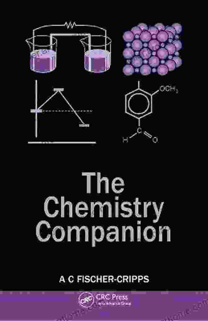 The Chemistry Companion By Anthony Fischer Cripps The Chemistry Companion Anthony C Fischer Cripps