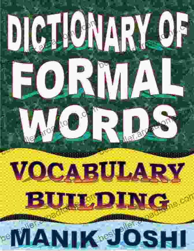 The Dictionary Of Formal Words Book Cover, Featuring An Elegant Burgundy Cover With Gold Lettering And A Quill Pen Symbol. Dictionary Of Formal Words: Vocabulary Building (English Word Power 24)