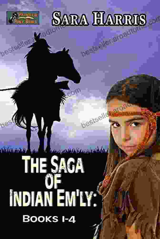 The Saga Of Indian Em Ly Book Cover The Saga Of Indian Em Ly: (A Collection Of 4 Books)