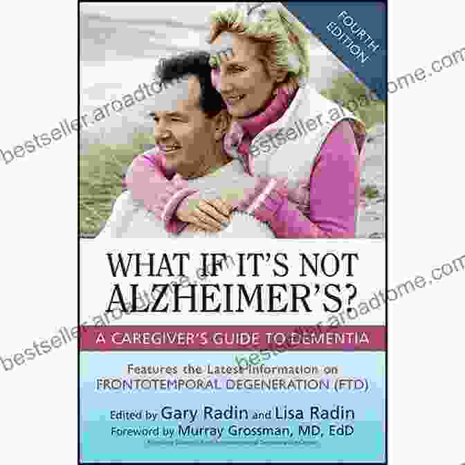 What If It's Not Alzheimer's? Book Cover What If It S Not Alzheimer S?: A Caregiver S Guide To Dementia (Updated Revised)