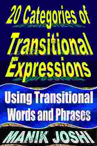 20 Categories Of Transitional Expressions: Using Transitional Words And Phrases (English Daily Use 39)