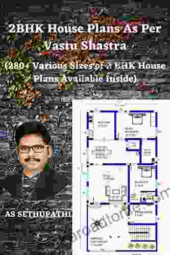 2BHK House Plans As Per Vastu Shastra: (280+ Various Sizes of 2 BHK House Plans Available Inside)