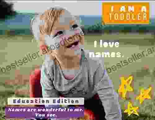 I Am Toddler I Love Names Education Edition : For Parents And Teachers Digital Audio (Toddler Digital 8)