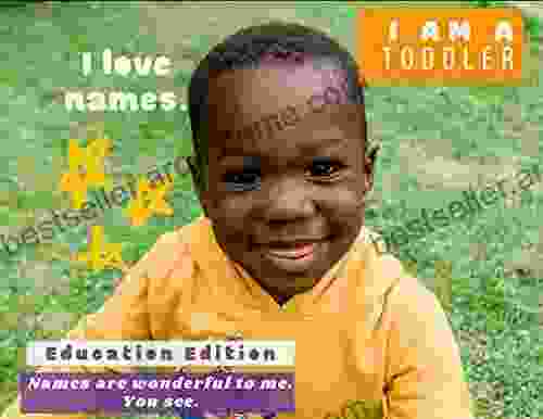 I Am A Toddler I Love Names Giving Edition : 4 Connecting Stories (Diversity 8)