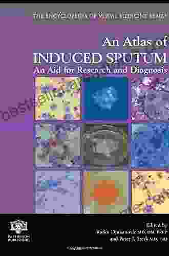 Atlas of Induced Sputum (Encyclopedia of Visual Medicine 69)