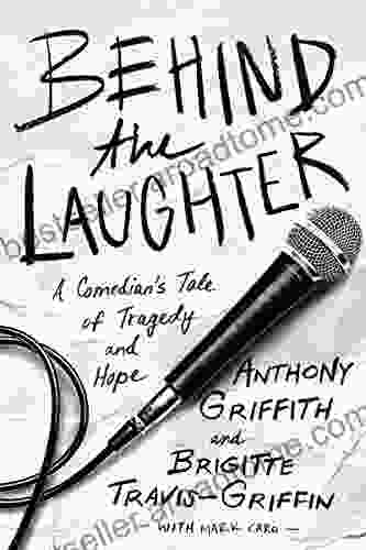 Behind The Laughter: A Comedian S Tale Of Tragedy And Hope