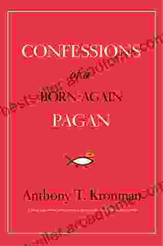 Confessions of a Born Again Pagan