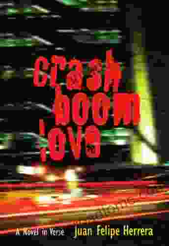 CrashBoomLove: A Novel In Verse