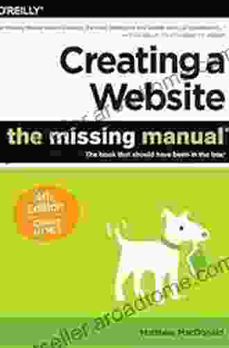 Creating A Website: The Missing Manual