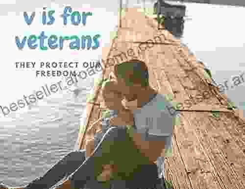 V Is For Veterans They Protect Our Freedom : 2 Creative Stories (Letters Bring Us Together 14)