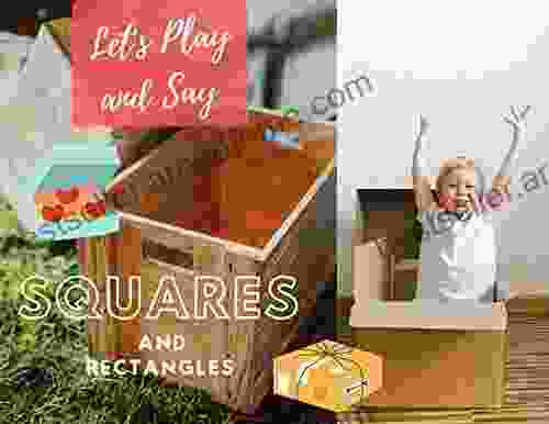 Let S Play And Say Squares And Rectangles : 2 Creative Stories Toddler Digital