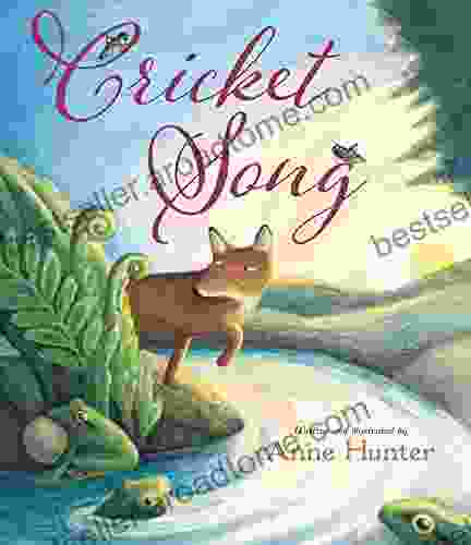 Cricket Song Anne Hunter