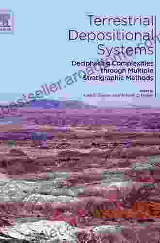 Terrestrial Depositional Systems: Deciphering Complexities Through Multiple Stratigraphic Methods