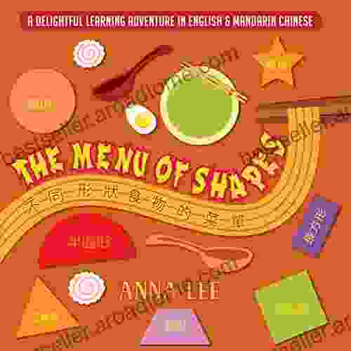 The Menu Of Shapes: A Delightful Learning Adventure In English Mandarin Chinese