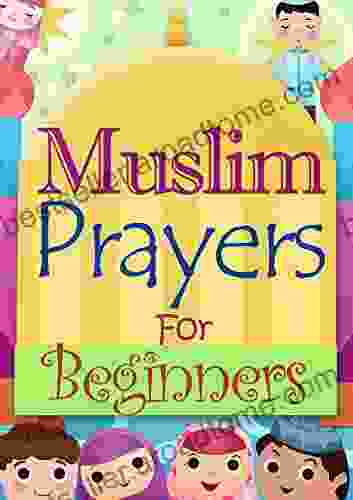 The Illustrated Muslim Prayer Step By Step Basic Guide For Beginner