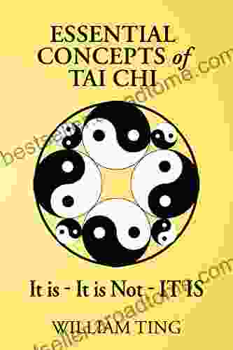 Essential Concepts of Tai Chi