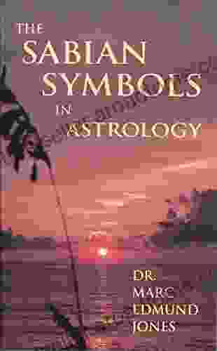 The Sabian Symbols in Astrology