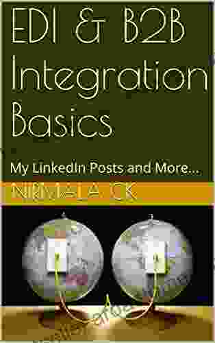 EDI B2B Integration Basics: My LinkedIn Posts And More