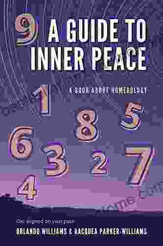 A Guide To Inner Peace: A About Numerology