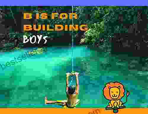 B is for Building Boys Our Wellbeing : Health is Wealth (Letters Bring Us Together 3)