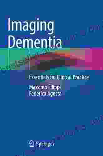 Imaging Dementia: Essentials For Clinical Practice