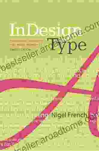 InDesign Type: Professional Typography With Adobe InDesign