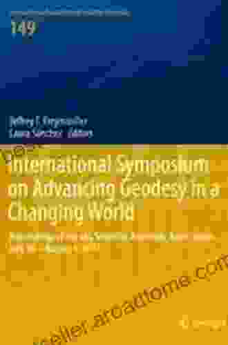 International Symposium On Advancing Geodesy In A Changing World: Proceedings Of The IAG Scientific Assembly Kobe Japan July 30 August 4 2024 (International Association Of Geodesy Symposia 149)