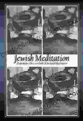 Jewish Meditation Hisbodedus The Lost Path Of Secluded Meditation