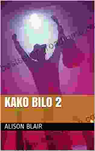 Kako Bilo 2 Anthony M DeStefano