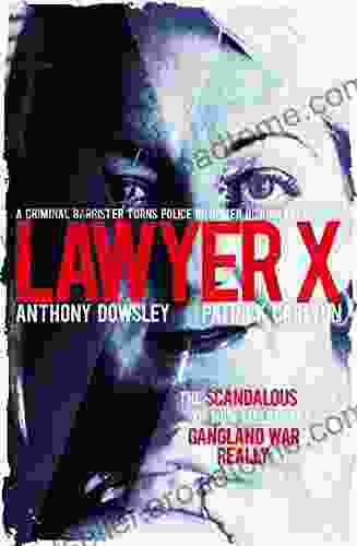 Lawyer X Anthony Dowsley