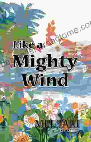 Like A Mighty Wind Mel Tari