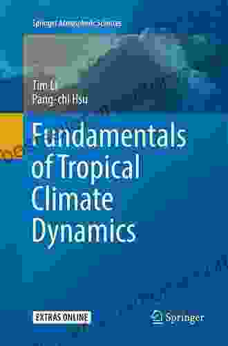 Fundamentals of Tropical Climate Dynamics (Springer Atmospheric Sciences)