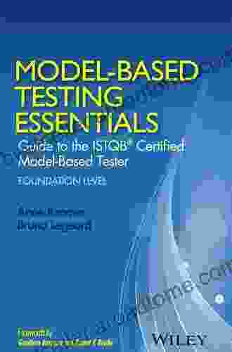 Model Based Testing Essentials Guide To The ISTQB Certified Model Based Tester: Foundation Level