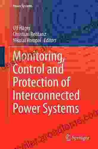 Monitoring Control and Protection of Interconnected Power Systems